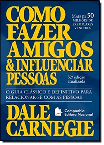  Como Fazer Amigos e Influenciar Pessoas 