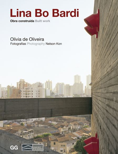 Lina Bo Bardi - Obra Completa